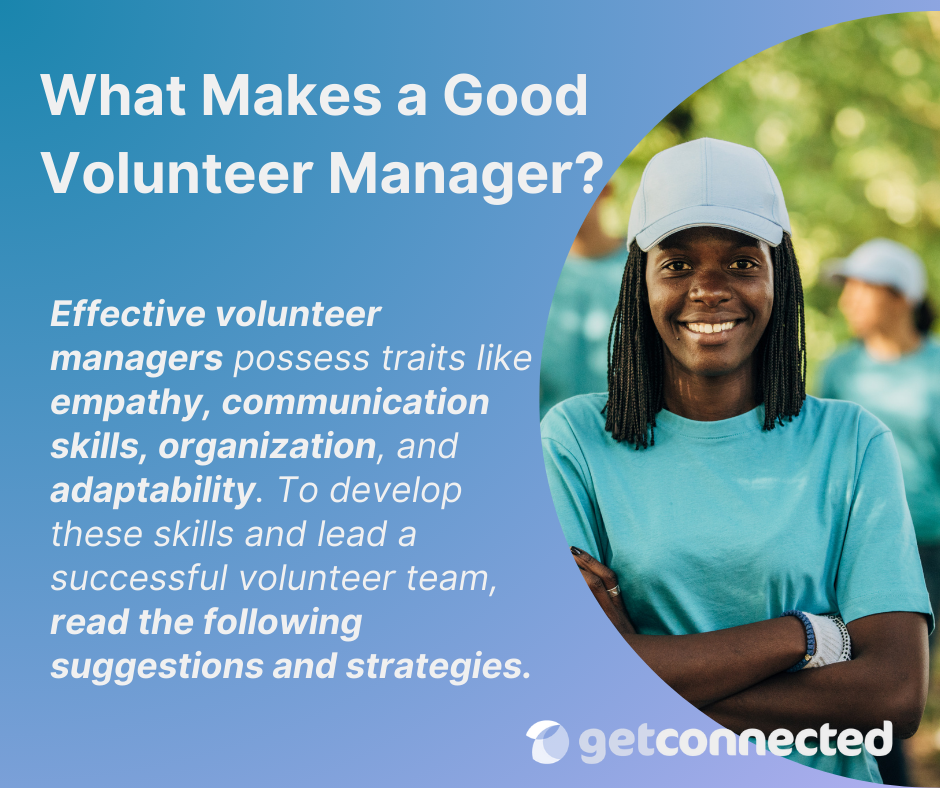 volunteer management skills - what makes a good volunteer manager