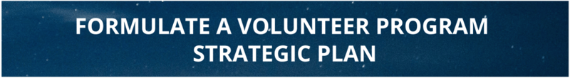 Learning how to make a strategic plan for your volunteer program is essential.