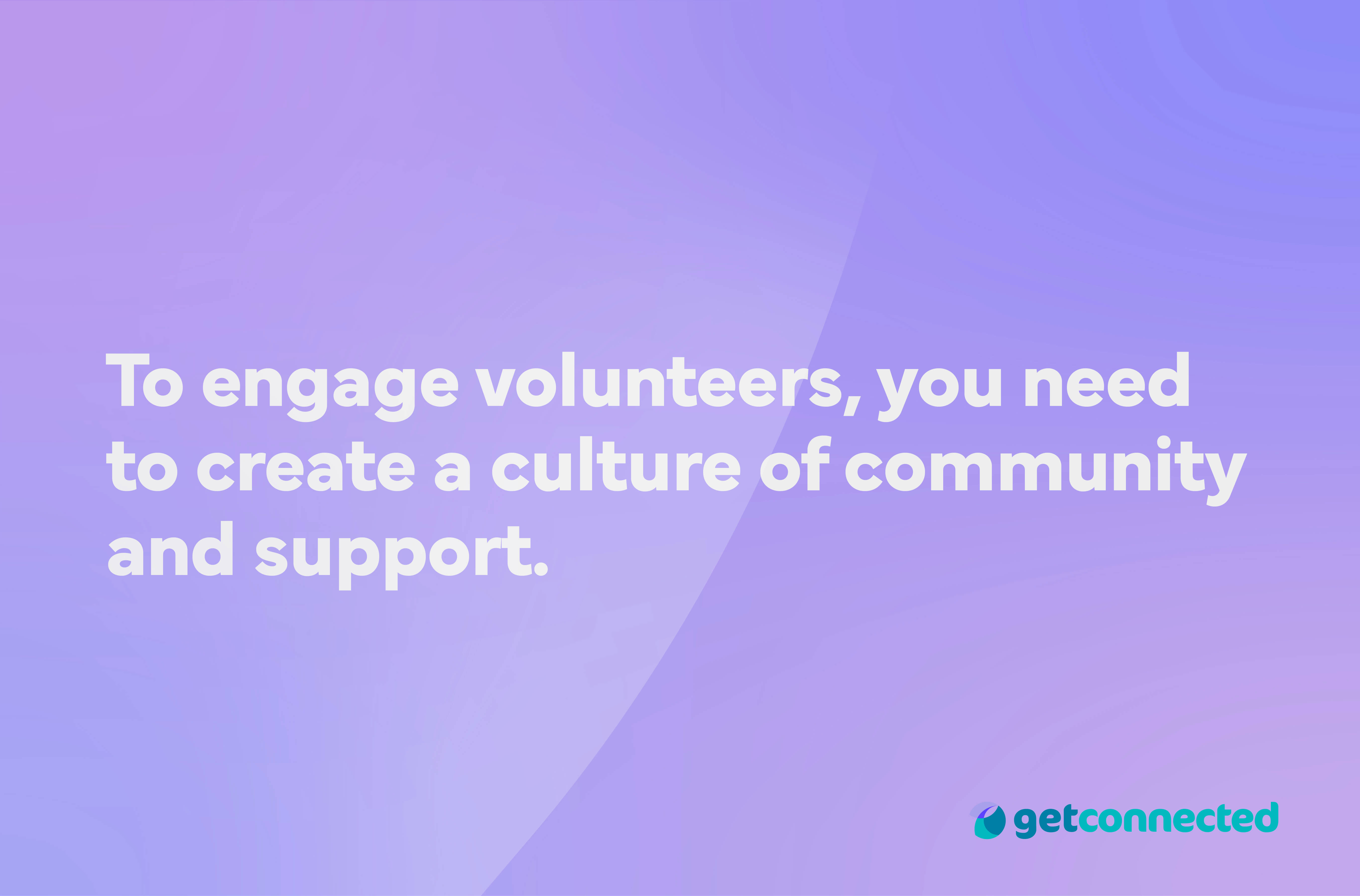 Volunteer Engagement- culture of community and support (8)