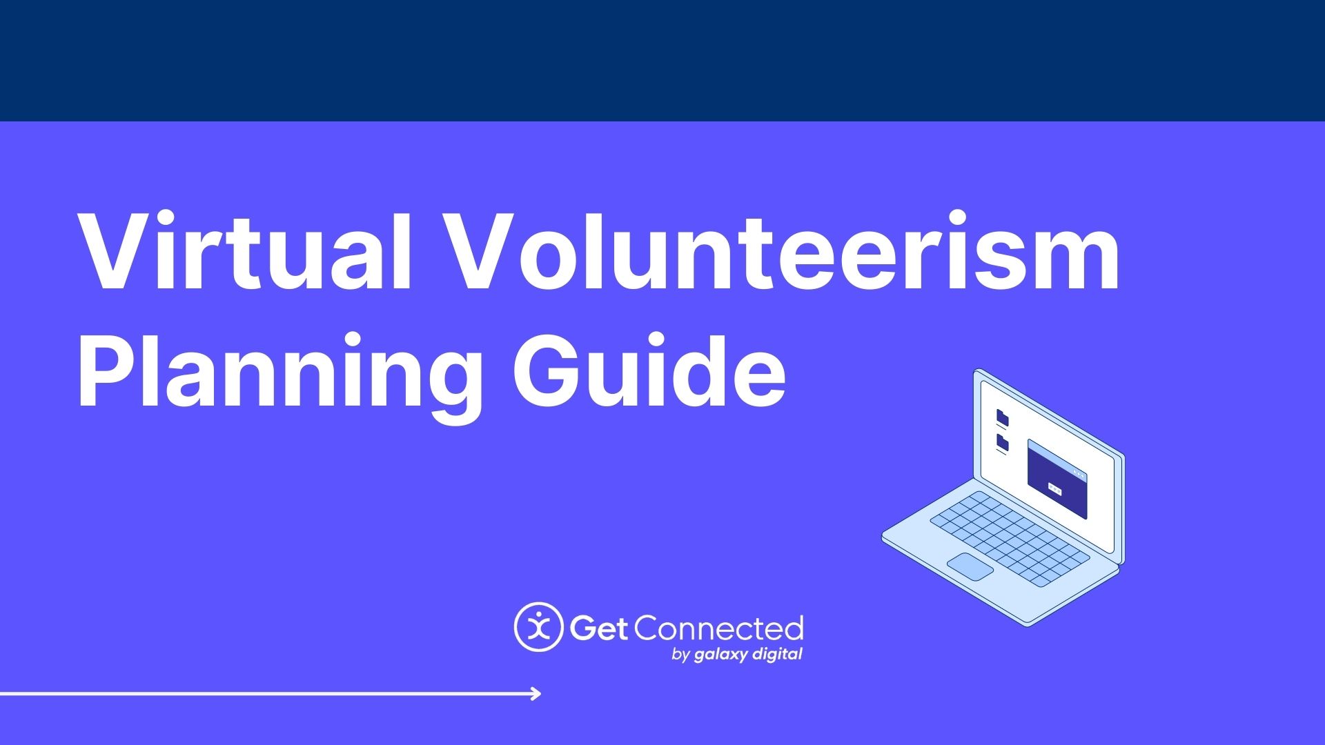 Virtual Volunteers Engaging the future of volunteerism